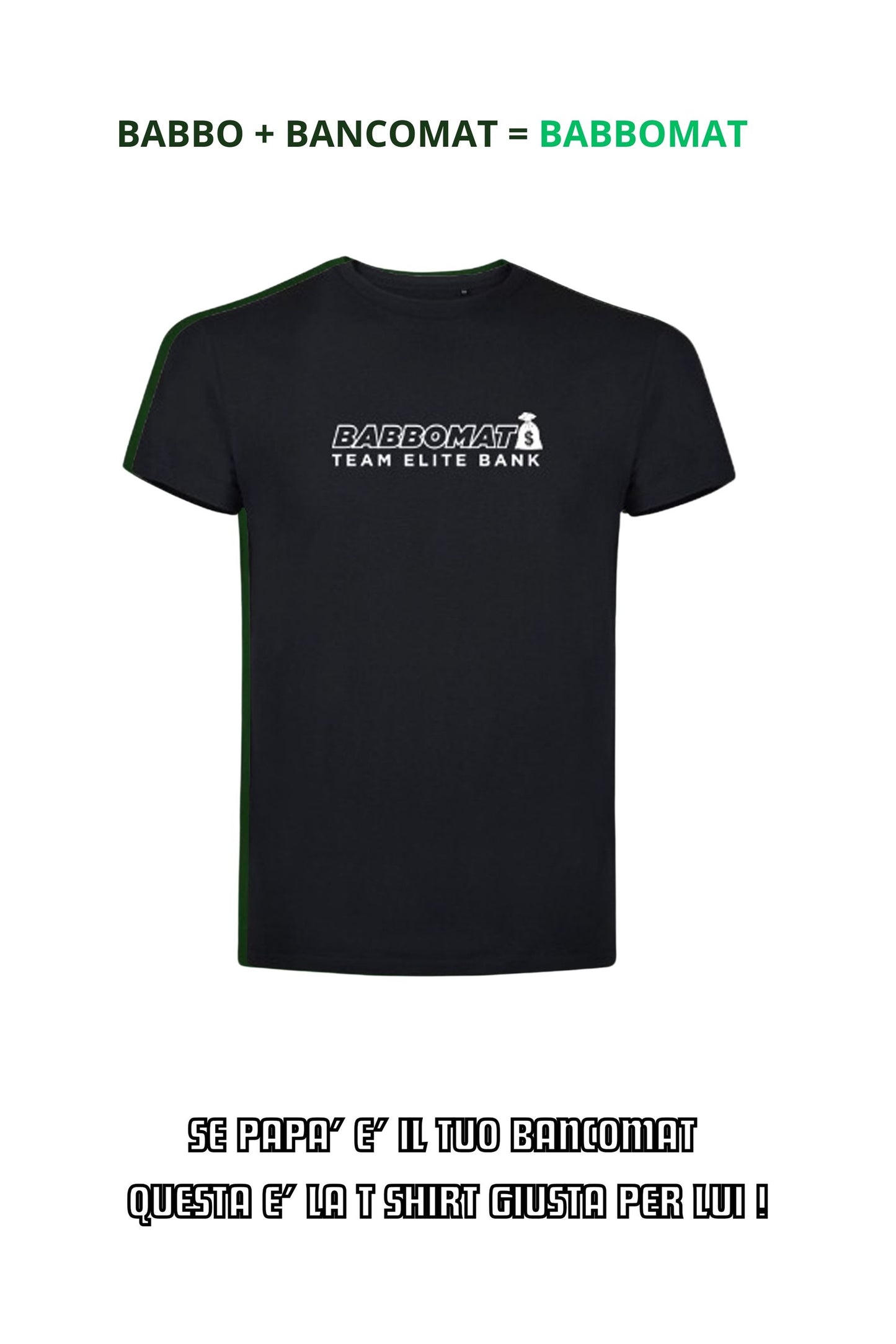 T-Shirt Team Elite Babbomat Nera